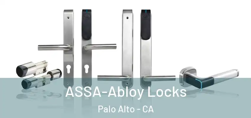 ASSA-Abloy Locks Palo Alto - CA