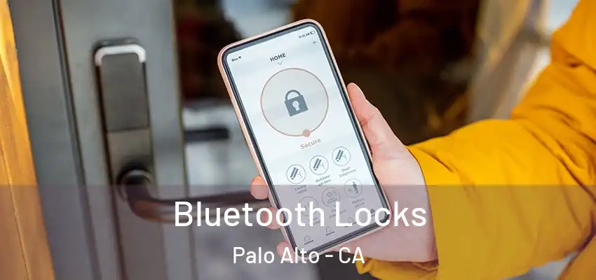  Bluetooth Locks Palo Alto - CA