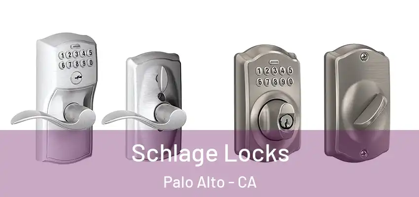  Schlage Locks Palo Alto - CA